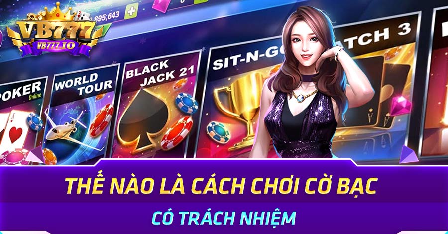 chơi cờ bạc có trách nhiệm