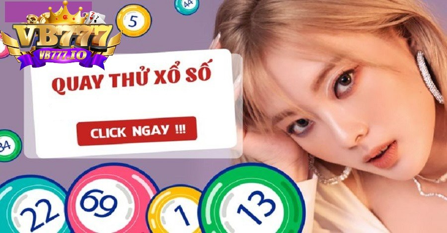 Quay thử xổ số là gì